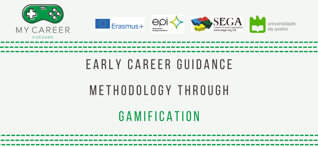 EARLY CAREER GUIDANCE METHODOLOGY THROUGH GAMIFICATION